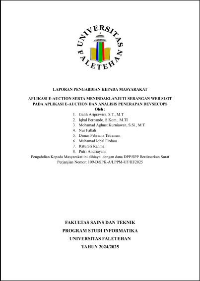 APLIKASI E-AUCTION SERTA MENINDAKLANJUTI SERANGAN WEB SLOT PADA APLIKASI E-AUCTION DAN ANALISIS PENERAPAN DEVSECOPS